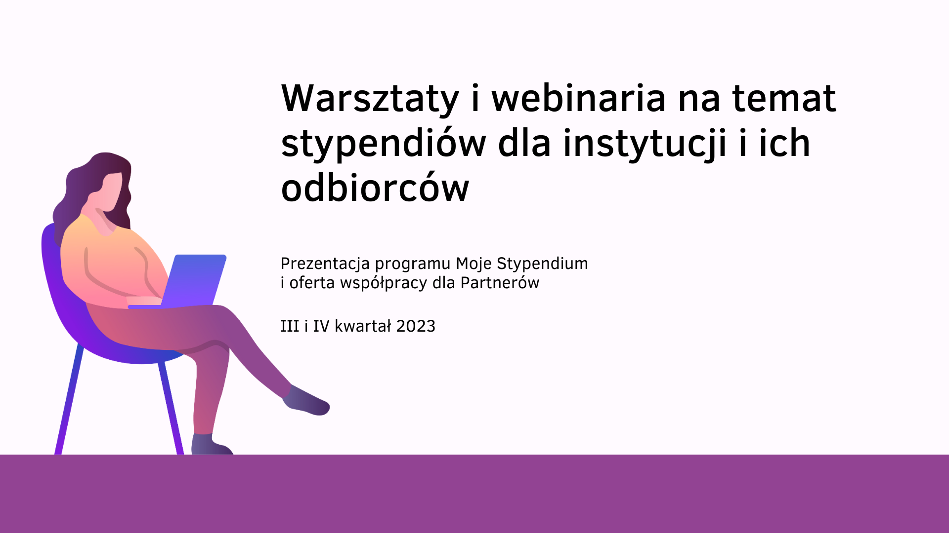 Warsztaty i webinary o stypendiach dla młodzieży