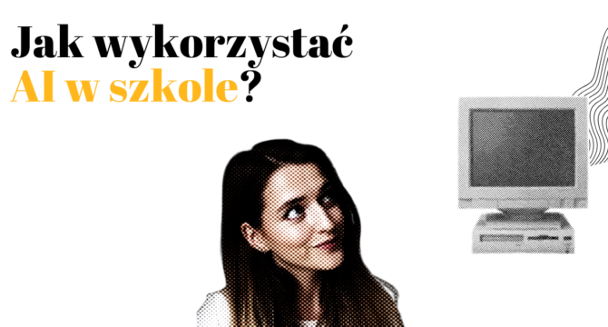 Jak wykorzystać AI w szkole?